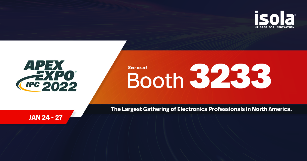 Isola Supports High Speed Digital Circuits at IPC APEX EXPO 2022